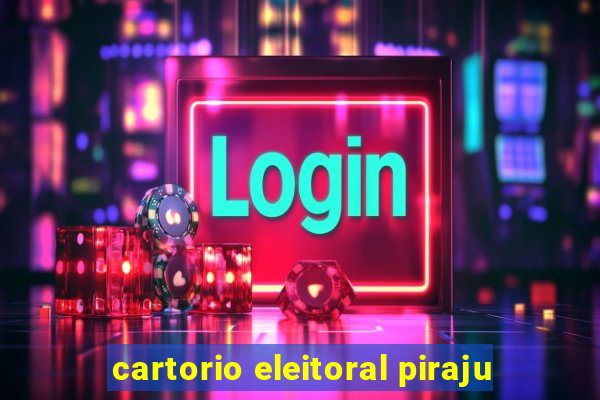 cartorio eleitoral piraju